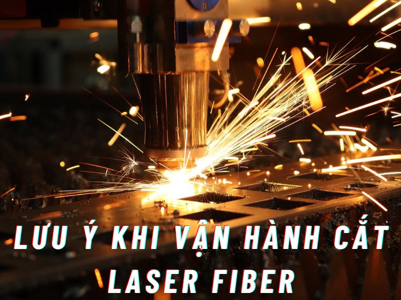 Vận Hành Máy Cắt Laser Fiber Như Thế Nào? Vận Hành Máy Cắt Laser Fiber Như Thế Nào?