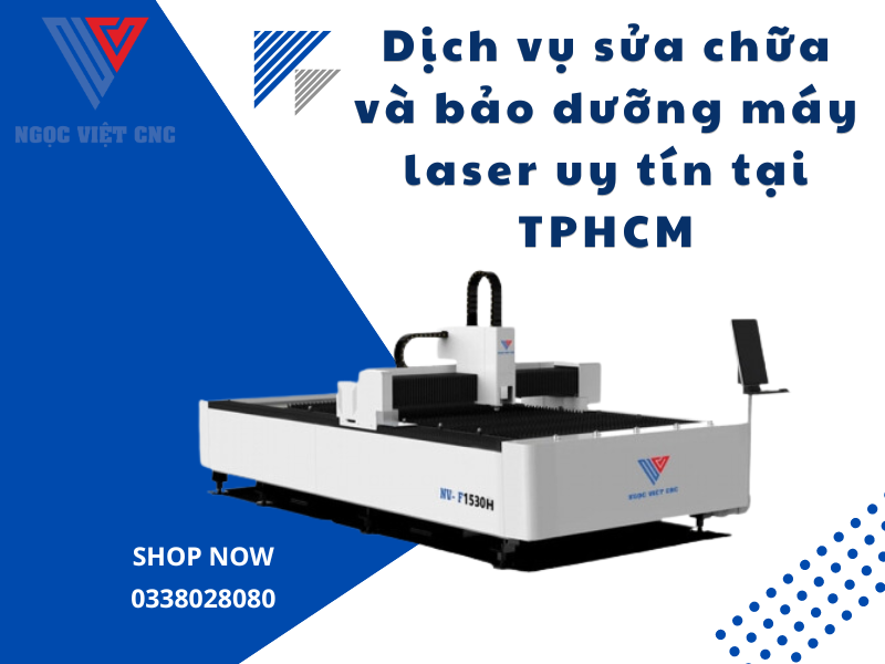 Dịch vụ sửa chữa và bảo dưỡng máy laser uy tín tại TP.HCM