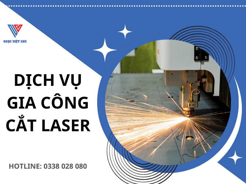 Gia Công Cắt Laser - Giải pháp gia công đột phá cho mọi ngành nghề