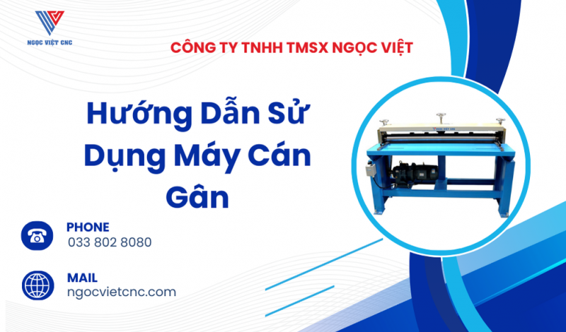 Hướng Dẫn Sử Dụng Máy Cán Gân Cho Ống Gió