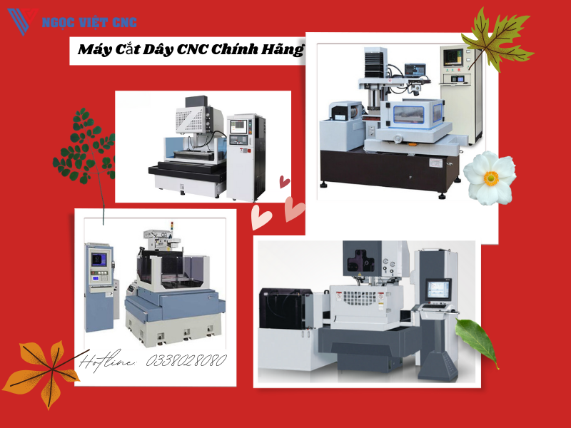 Máy Cắt Dây CNC Chính Hãng - Hiện Đại, Chính Xác và Đáng Tin Cậy