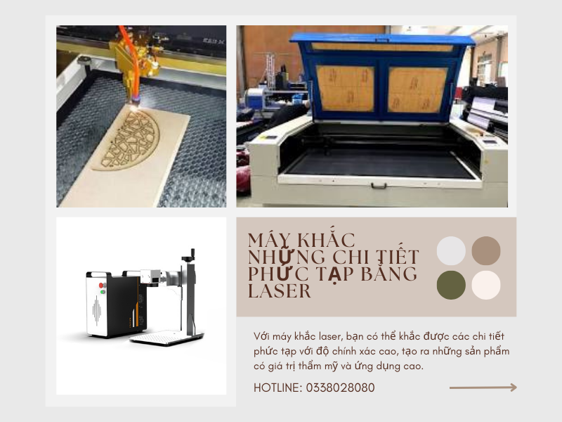 Máy khắc những chi tiết phức tạp bằng Laser