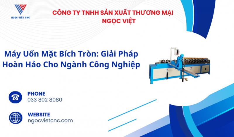 Máy Uốn Mặt Bích Tròn: Giải Pháp Hoàn Hảo Cho Ngành Công Nghiệp
