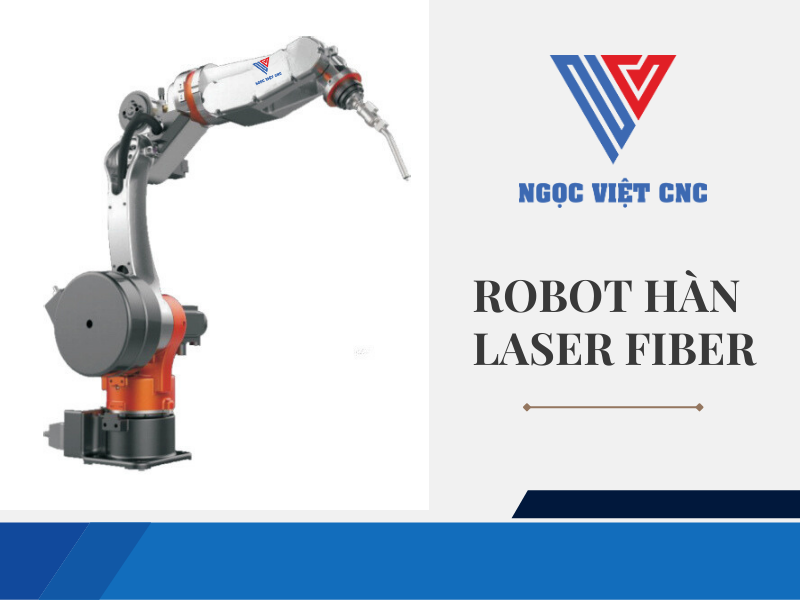 Robot Hàn Laser Fiber: Sức Mạnh Công Nghệ Trong Ngành Công Nghiệp