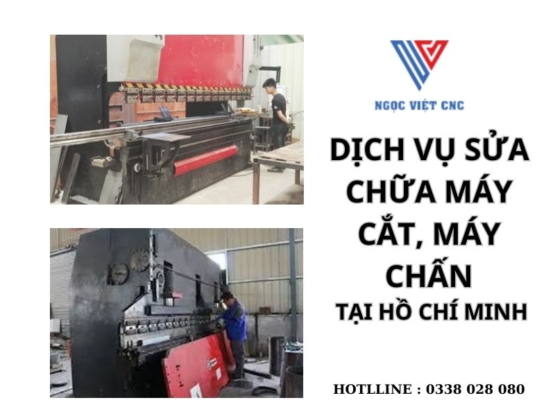 Sửa Chữa Máy Cắt Máy Chấn Tại Hồ Chí Minh
